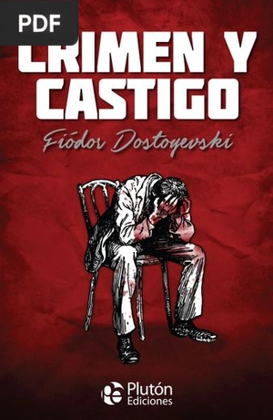 Crimen y Castigo Fiódor Dostoyevski