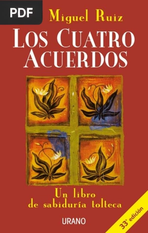 Los Cuatro Acuerdos Miguel Ruiz