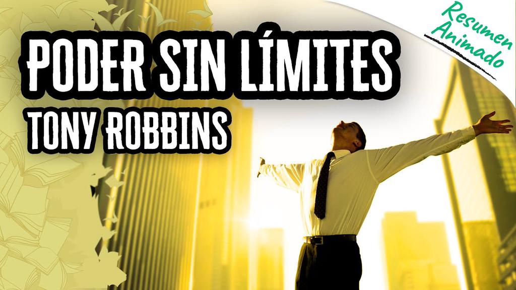 'Video thumbnail for Poder sin Límites por Tony Robbins | Resúmenes de Libros'