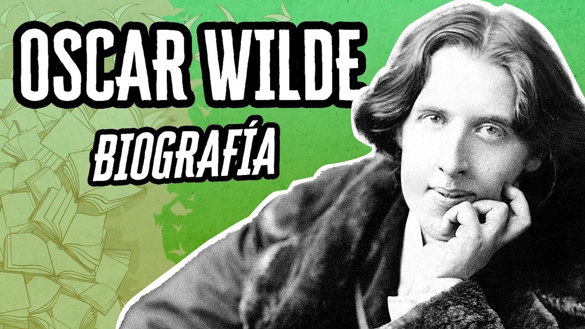 'Video thumbnail for Oscar Wilde: La Biografía'