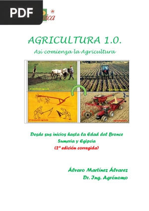 Agricultura 1.0. Así comienza la Agricultura