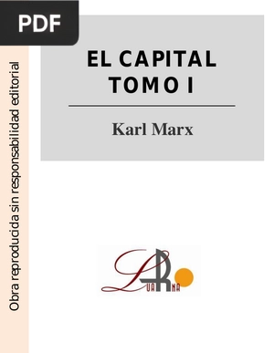 El capital. Tomo I