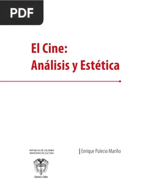 El Cine. Análisis y Estética