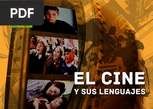 El Cine y sus Lenguajes