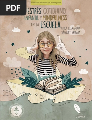 Estrés Cotidiano Infantil y Mindfulness en la Escuela