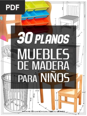 Guía con 30 Planos para Hacer Muebles de Madera para Niños