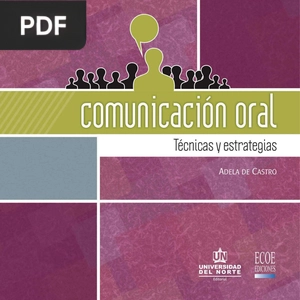 La Comunicación Oral - Técnicas y Estrategias