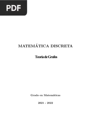 Matemática discreta. Teoría de grafos