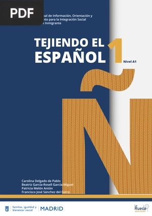 Tejiendo el español 1, Nivel A1