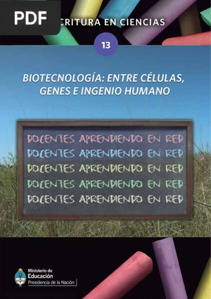 Biotecnología: entre células, genes e ingenio humano