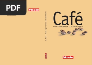 Café. Una experiencia extraordinaria (Recetario)