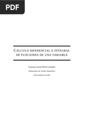 Cálculo Diferencial e integral de funciones de una variable