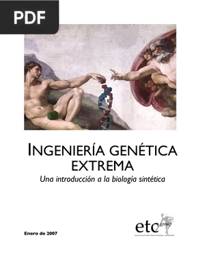 Ingeniería genética extrema. Una introducción a la biología sintética