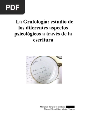 La Grafología: estudio de los diferentes aspectos psicológicos a través de la escritura