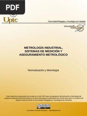 Metrología Industrial, sistemas de medición y aseguramiento metrológico