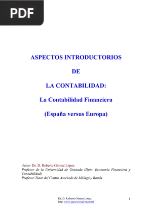 Aspectos introductorios de la contabilidad: La Contabilidad Financiera (España versus Europa)