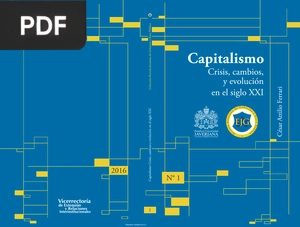 Capitalismo. Crisis, cambios, y evolución en el siglo XXI