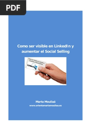 Cómo ser visible en LinkedIn y aumentar el Social Selling