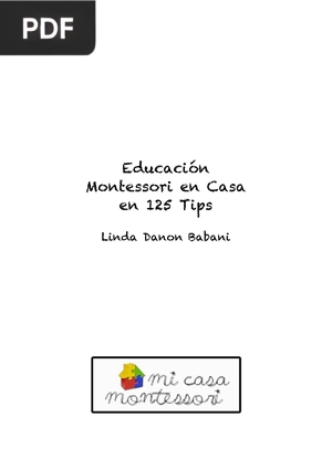 Educación Montessori en Casa en 125 Tips