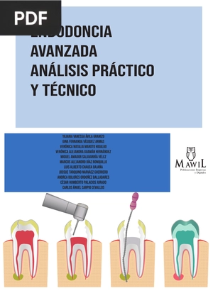 Endodoncia Avanzada, Análisis Prático y Técnico