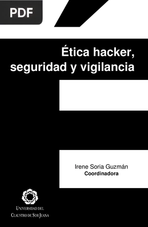 Ética hacker, seguridad y vigilancia