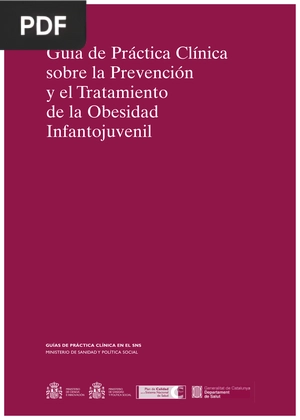 Guía de Práctica Clínica sobre la Prevención y el Tratamiento de la Obesidad Infantojuvenil