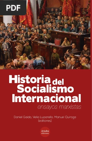 Historia del Socialismo Internacional. Ensayos marxistas