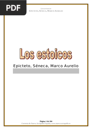 Los estoicos. Epitecto, Séneca, Marco Aurelio