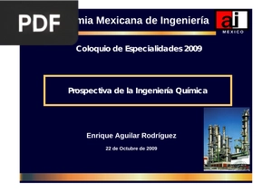 Prospectiva de la Ingeniería Química (Presentación)