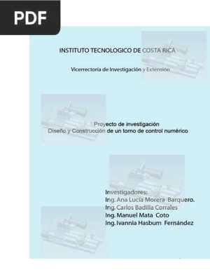 Proyecto de Investigación. Diseño y Construcción de un torno de control numérico