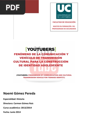 Youtubers: Fenómeno de la comunicación y vehículo de la transmisión cultural para la construcción de la identidad adolescente