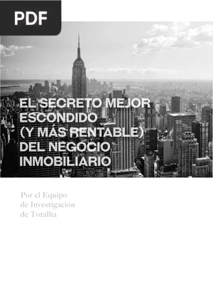 El secreto mejor escondido del mercado (y más rentable) del negocio inmobiliario