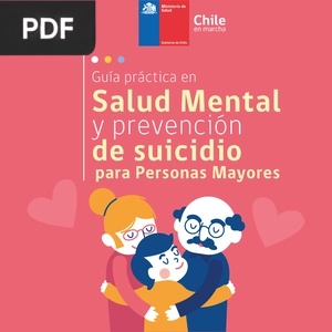 Guía práctica en salud mental y prevención de suicidio para personas mayores