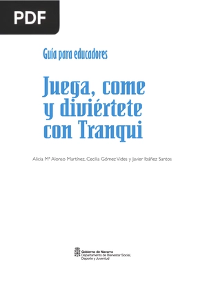 Juega, come y diviértete con Tranqui