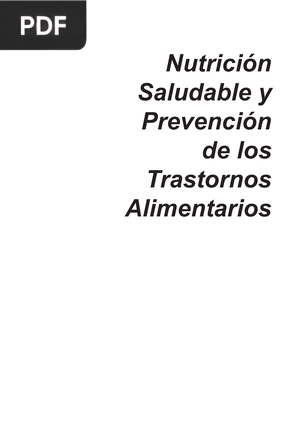 Nutrición Saludable y Prevención de los Trastornos Alimentarios