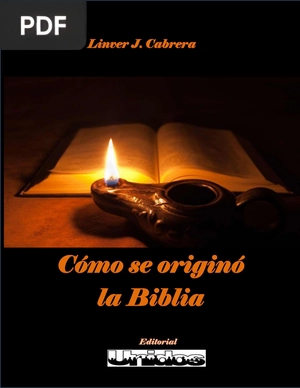 Cómo se originó la Biblia