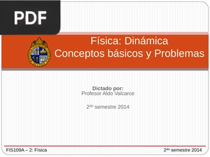 Física: Dinámica Conceptos básicos y Problemas (Presentación)