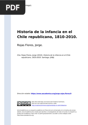 Historia de la infancia en el Chile republicano, 1810-2010.