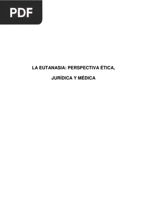 La eutanasia: Perspectiva ética, jurídica y médica