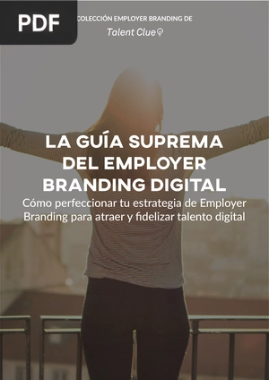 La guía suprema del employer branding digital