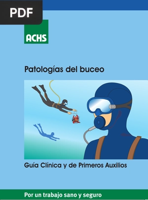 Patologías del buceo. Guía clínica y de primeros auxilios