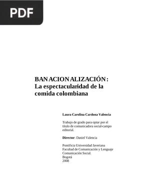 Ban Ación Alización: La espectacularidad de la comida colombiana