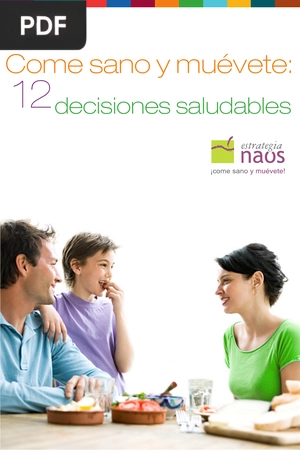 Come sano y muévete: 12decisiones saludables