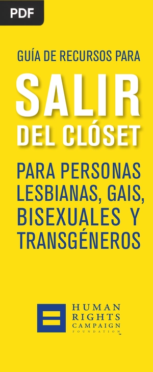 Guía de recursos para salir del clóset para personas lesbianas, gais, bisexuales y transgéneros