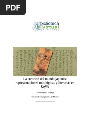 La Creación del Mundo Japonés: Representaciones mitológcas y literarias en Kojiki