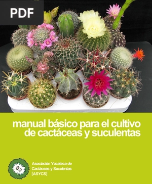 Manual básico para el cultivo de cactáceas y suculentas (Artículo)