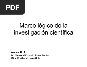 Marco Lógico de la Investigación Científica