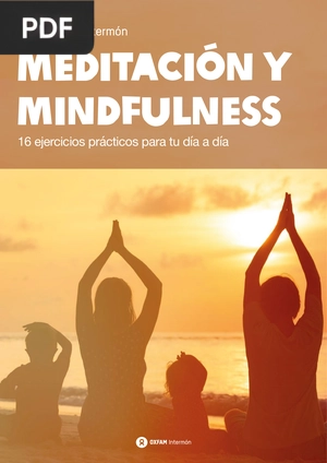 Meditación y Mindfulness: 16 ejercicios prácticos para tu día a día