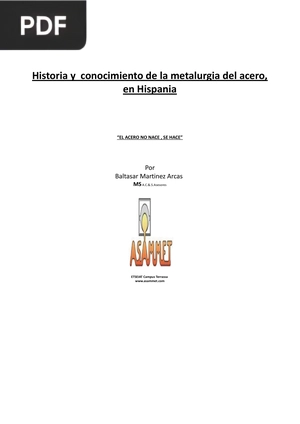 Historia y conocimiento de la metalurgia del acero, en Hispania (Artículo)