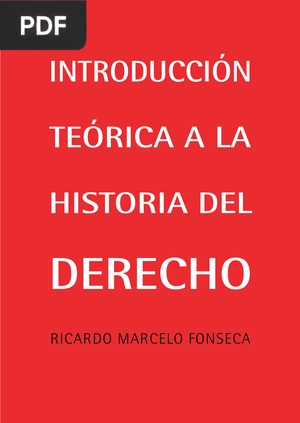 Introducción Teórica a la Historia del Derecho